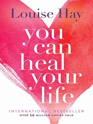 cover image of You Can Heal Your Life